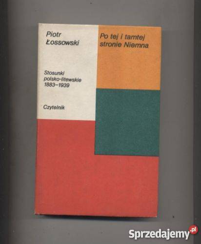 tej i tamtej stronie Niemna Stosunki zachodniopomorskie Szczecin