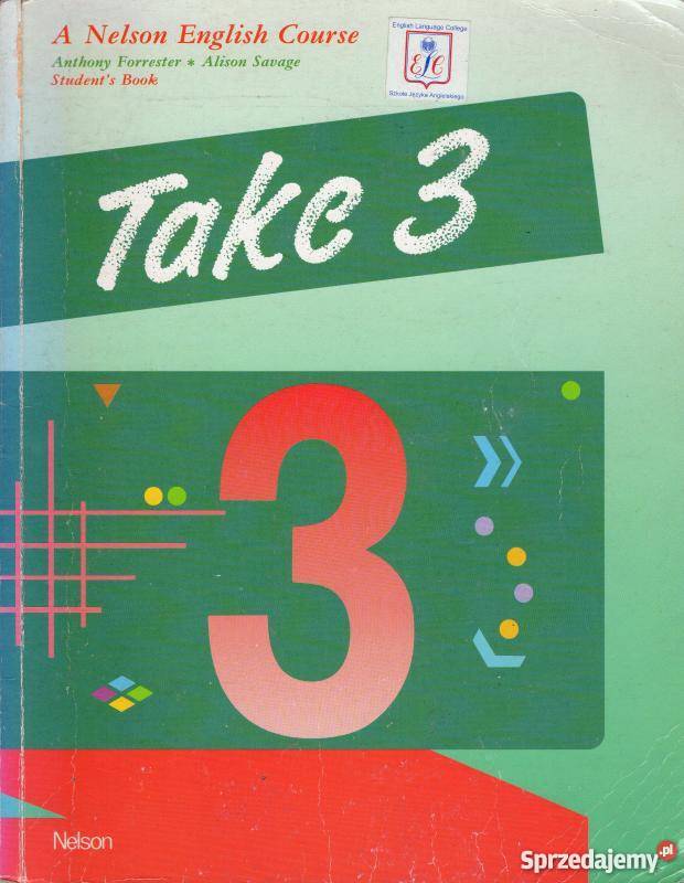 TAKE 3 A NELSON ENGLISH COURSE STUDENTS BOOK Elbląg