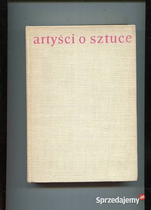 Artyści o sztuce van Gogha do Picassa Książki i Podręczniki Szczecin