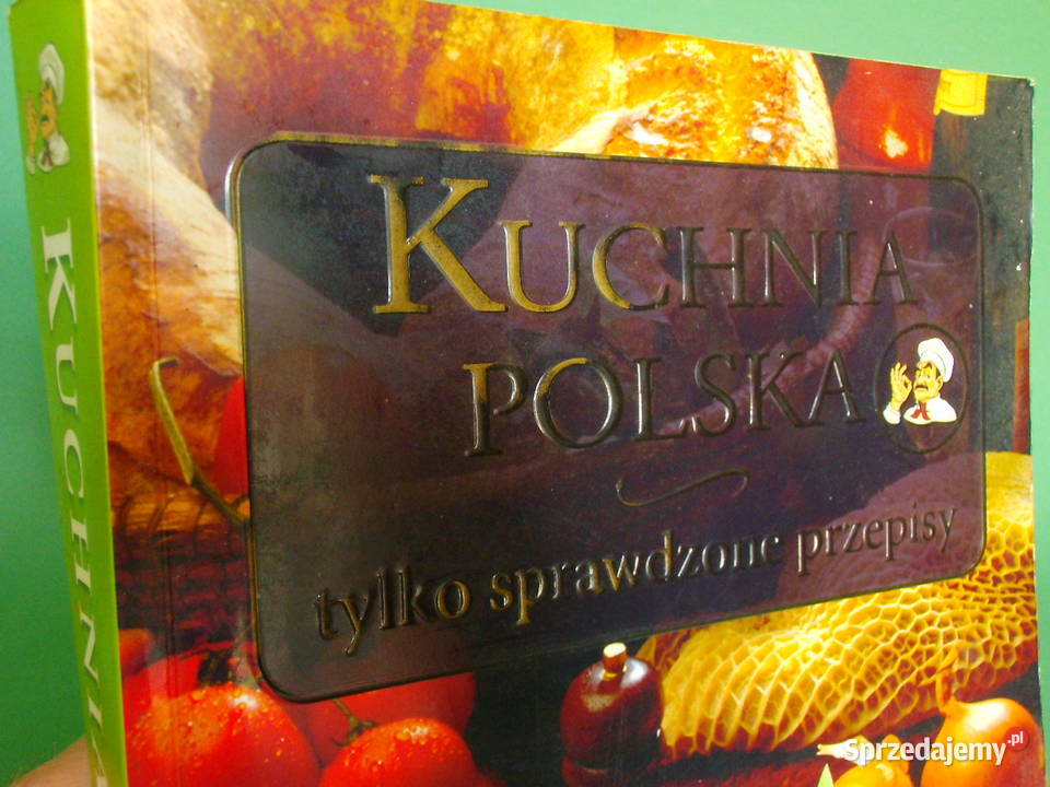 Książka kucharska KUCHNIA POLSKA zdjęcia Bielawa sprzedam
