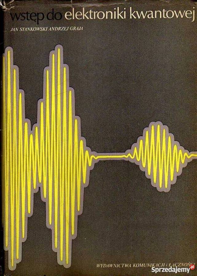 WSTĘP DO ELEKTRONIKI KWANTOWEJ kujawsko-pomorskie Bądkowo
