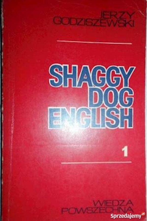 SHAGGY DOG ENGLISH 1 JERZY GODZISZEWSKI Rok wydania 1968 Elbląg sprzedam