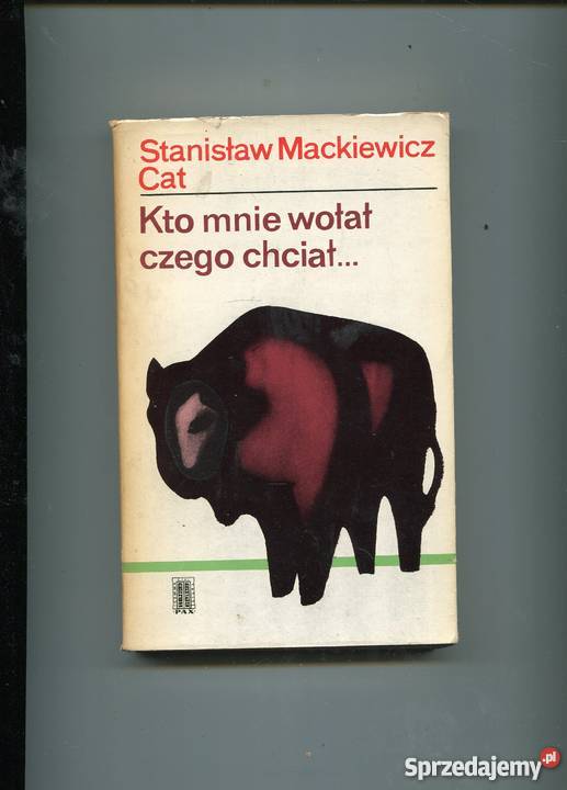Kto mnie wołał czego chciałStanisław Mackiewicz Szczecin