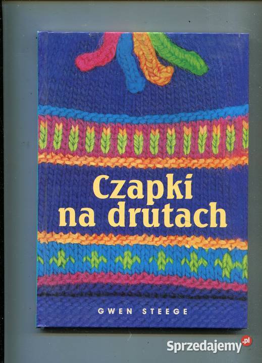 Czapki na drutach Gwen Steege Szczecin