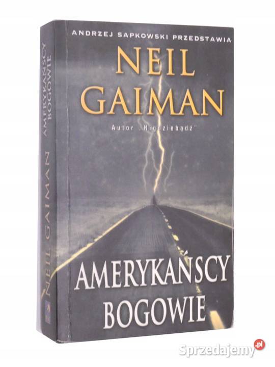 Amerykańscy bogowie Gaiman Osięciny