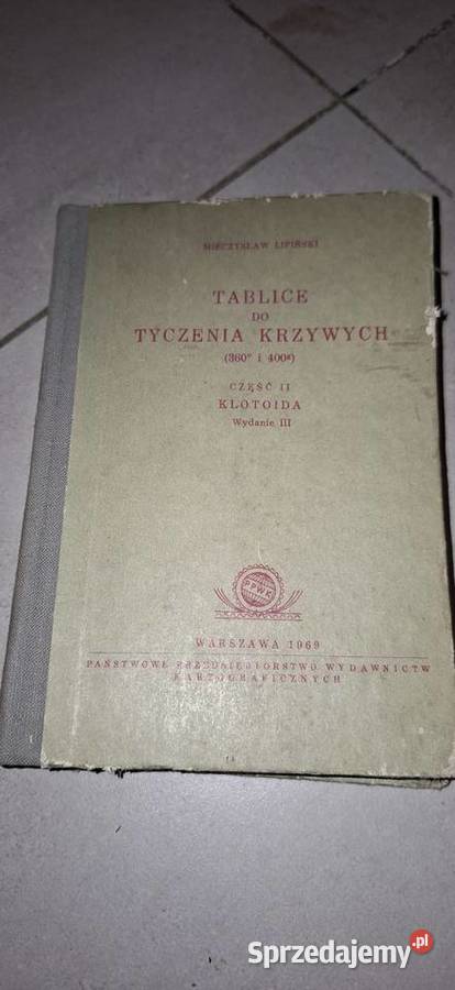 Trzecie wydanie Tablice do tyczenia krzywych Łęczyca