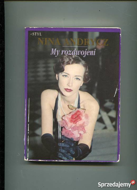 My rozdwojeni Nina Andrycz zachodniopomorskie Szczecin