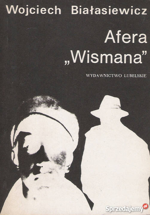 Afera Wismana W Białasiewicz Puławy