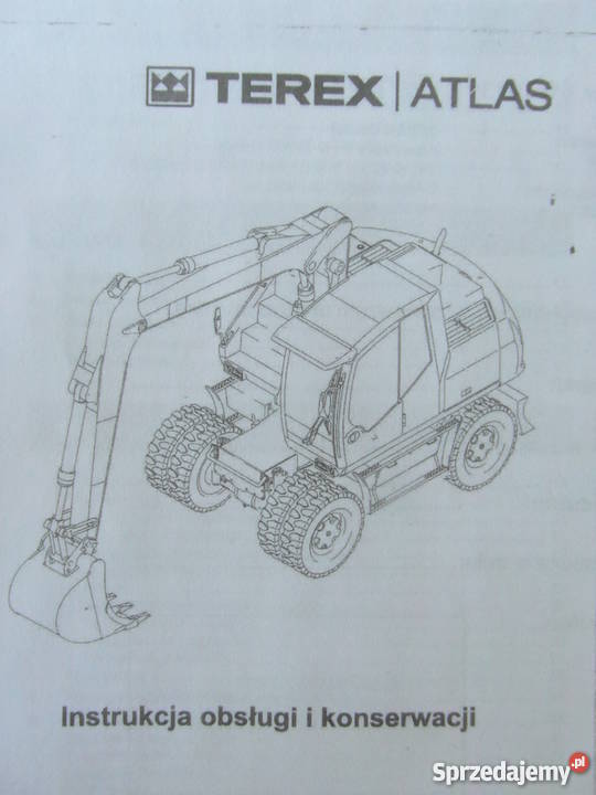 INSTRUKCJA OBSŁUGI DTR ATLAS TEREX 1204 i iNNE Szczecin