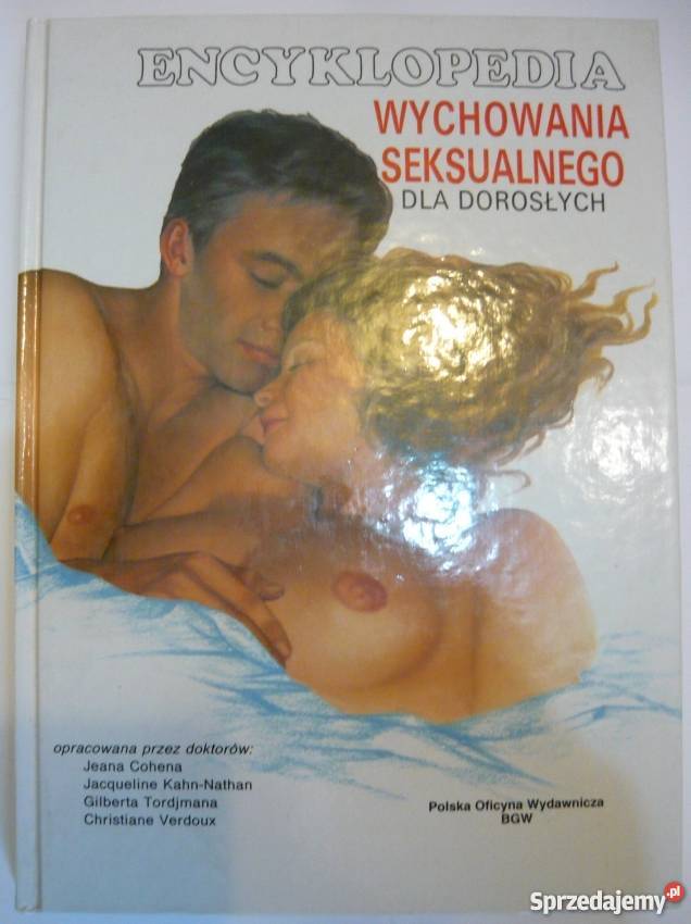 ENCYKLOPEDIA WYCHOWANIA SEKSUALNEGO DOROSŁYCH Białystok