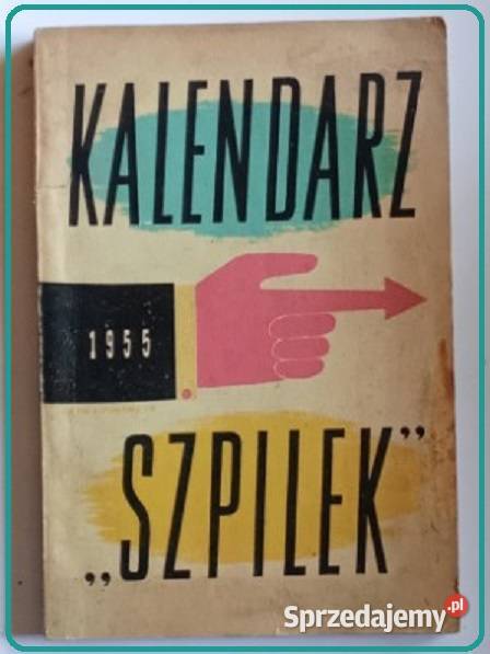 Kalendarz Szpilek 1955 Szpilki czasopisma satyra łódzkie Łódź