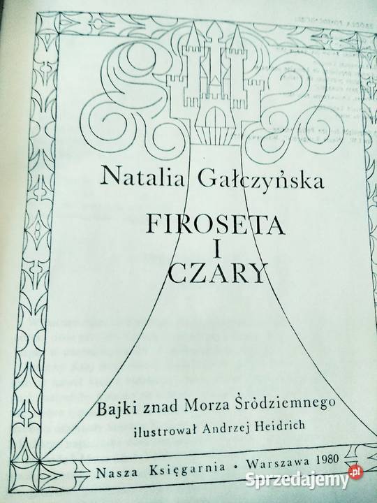Firoseta i czary Bajki znad Morza Śródziemnego Warszawa