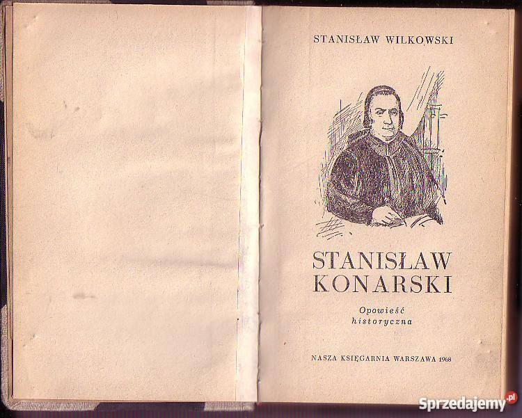 (6603) STANISŁAW KONARSKI (OPOWIEŚĆ HISTORYCZNA) – STANISŁAW