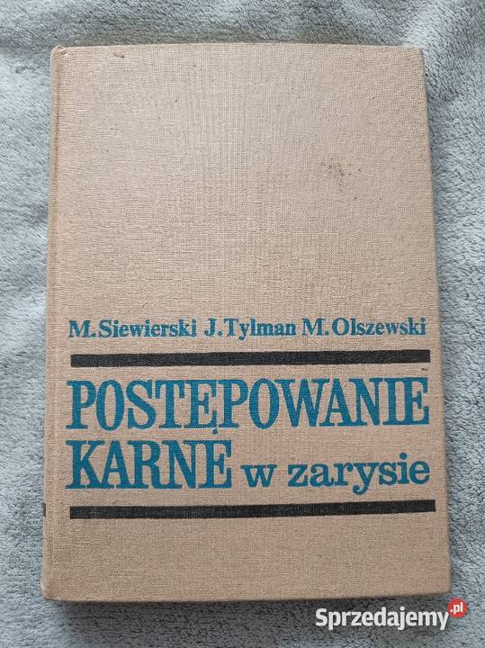 Postępowanie Karne w Zarysie Siewierski Tylman Łódź sprzedam