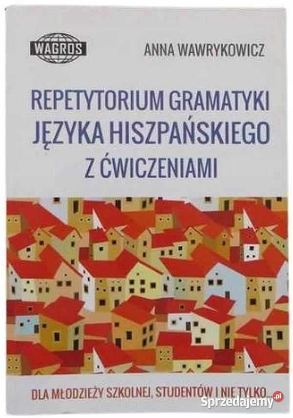 Repetytorium gramatyki języka hiszpańskiego z Świdnica