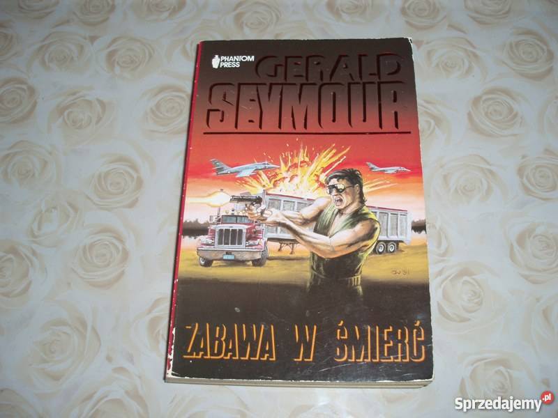 Zabawa w śmierć Gerald Seymour FA zachodniopomorskie