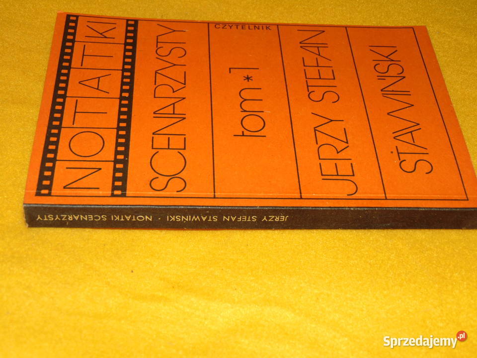 Notatki scenarzysty Tom 1 Stefan Stawiński Rok wydania 1979 Proza i poezja lubelskie