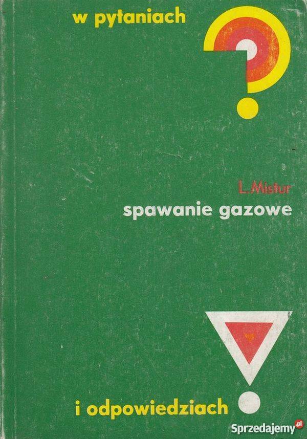 SPAWANIE GAZOWE W PYTANIACH I ODPOWIEDZIACH technika, nauki techniczne Radom