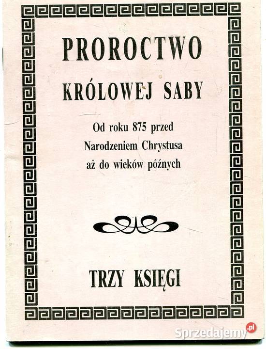Proroctwo Królowej Saby Trzy Księgi Szczecin