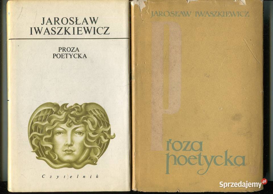 Proza poetycka Jarosław Iwaszkiewicz 2 wydania zachodniopomorskie Szczecin sprzedam