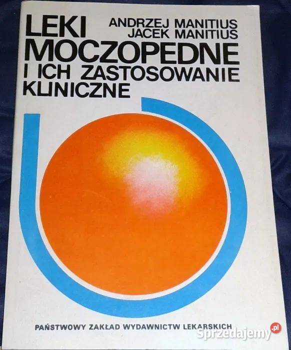 Leki moczopędne i ich zastosowanie kliniczne A miękka Kultura i Rozrywka Chełm