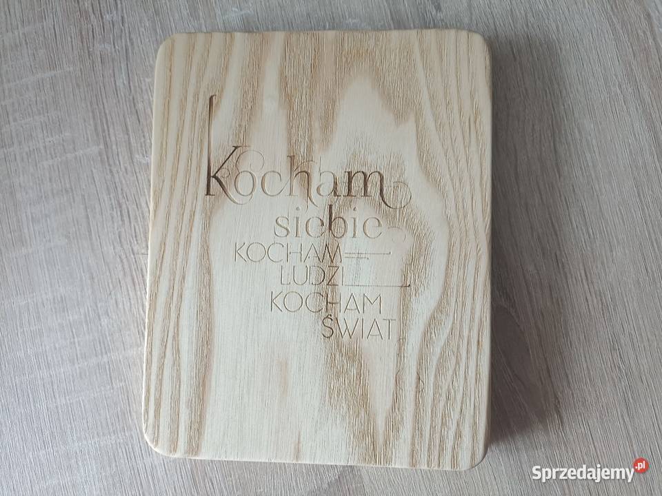 Deska dekoracyjna Kocham siebie kocham ludzi Kwidzyn