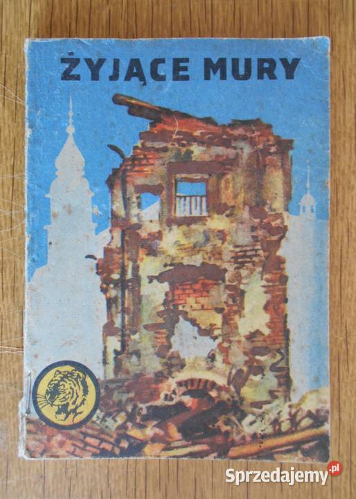 Żółty Tygrys Żyjące mury 1272 Rok wydania 1972 Parczew