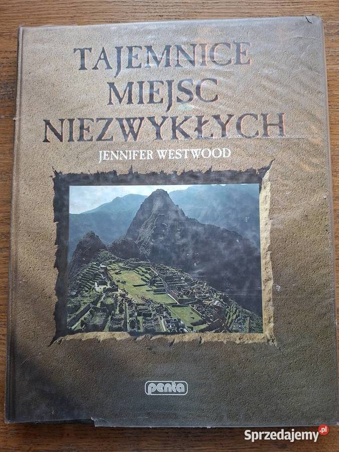 Tajemnice miejsc niezwykłych Jennifer Westwood Kraków