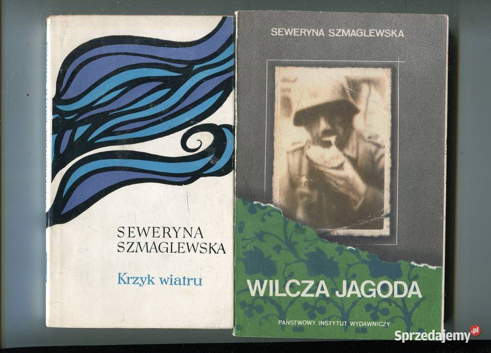 Krzyk wiatru Wilcza jagoda Seweryna Szmaglewska Szczecin