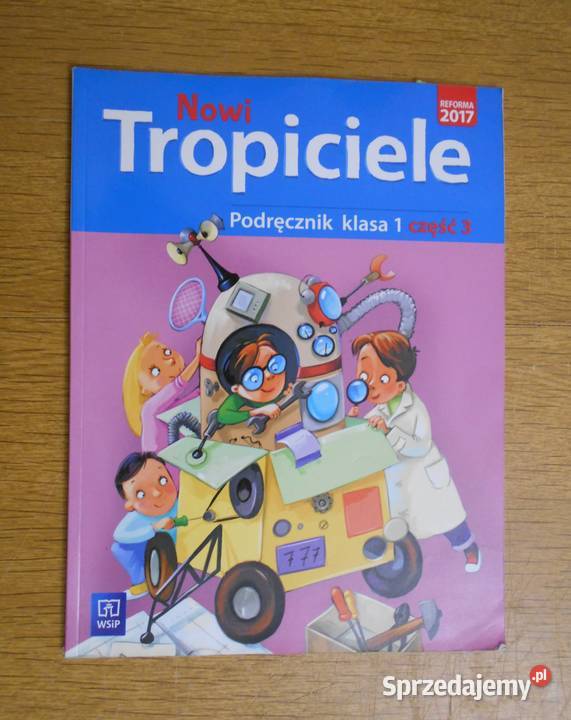 Nowi Tropiciele Klasa 1 Część 3 Pdf Nowi Tropiciele - podręcznik - klasa 1 - część 1-5 Parczew - Sprzedajemy.pl