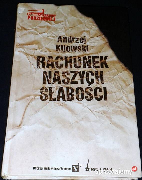 Rachunek naszych słabości Andrzej Kijowski Pozostałe Pozostałe lubelskie Chełm