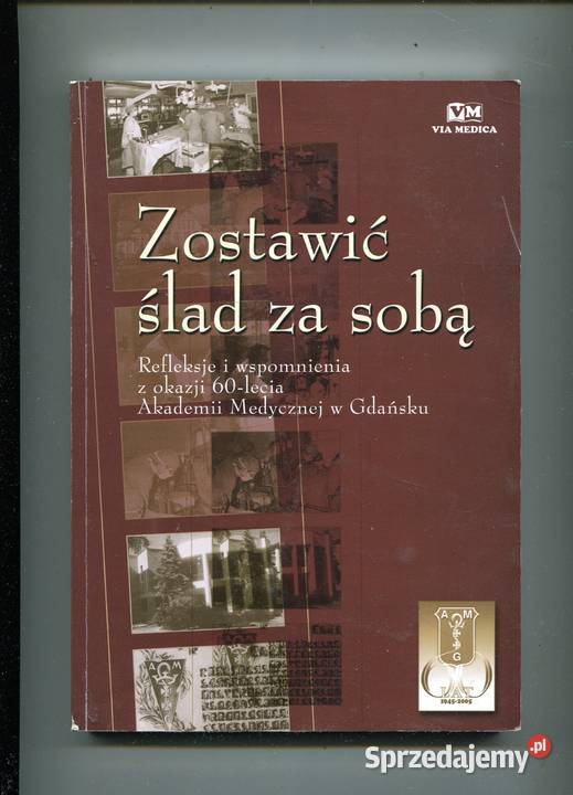 Zostawić ślad sobą Refleksje i wspomnienia z miękka Szczecin