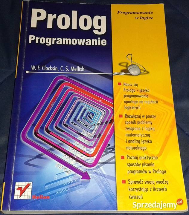 Prolog Programowanie W F Clocksin C S Mellish Chełm sprzedam