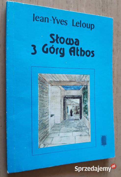Słowa z Góry Athos JeanYves Leloup Suwałki sprzedam