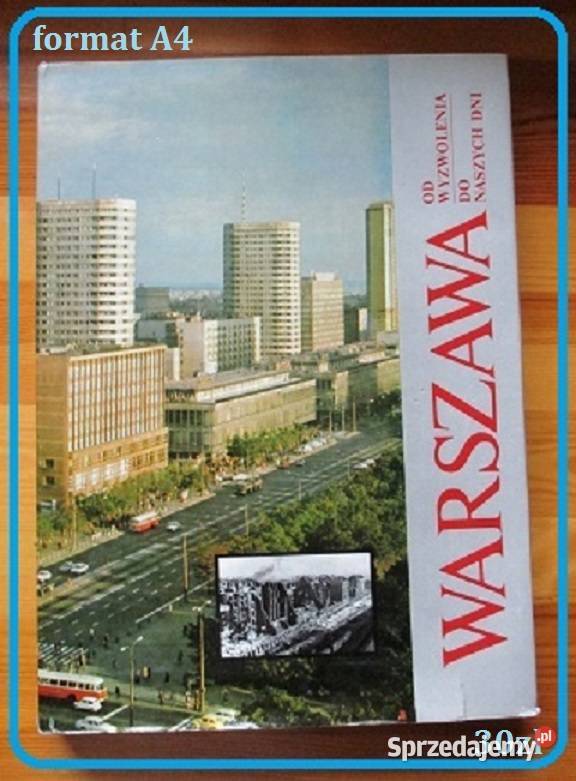 Warszawa wyzwolenia do naszych dniWarszawaalbum Książki i Podręczniki Łódź