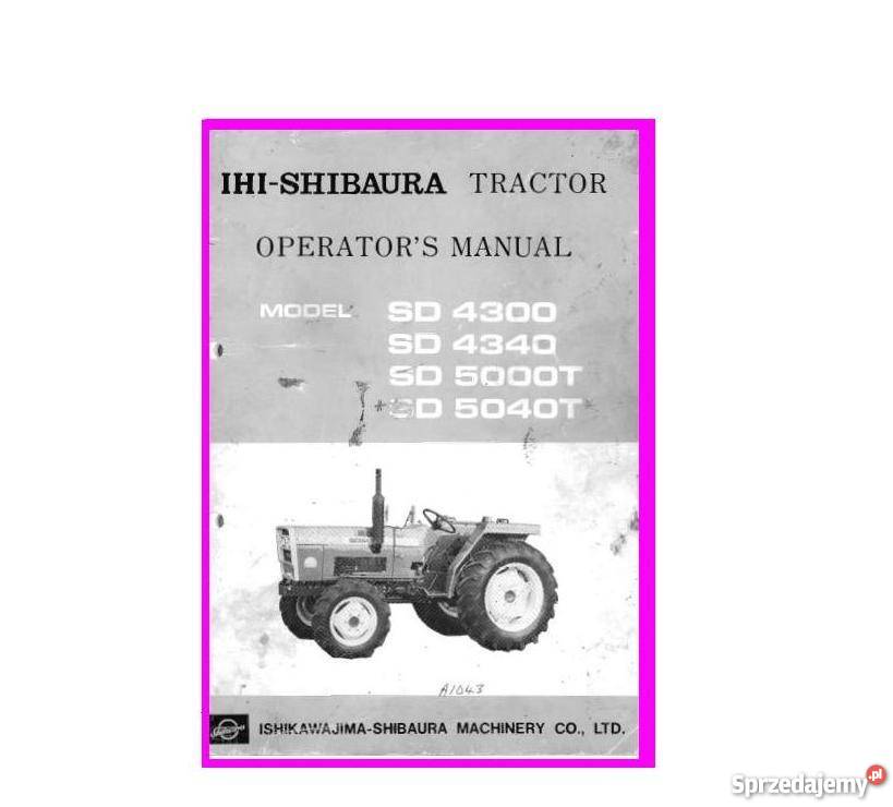 Shibaura 4300 4340 5000 5040 instrukcja obsługi Kielce