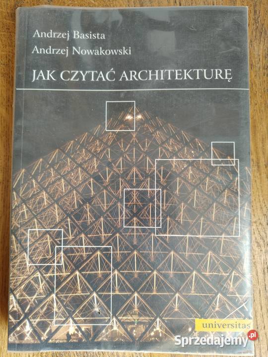 czytać architekturęA Basista ANowakowski Książki naukowe i popularnonaukowe Kraków
