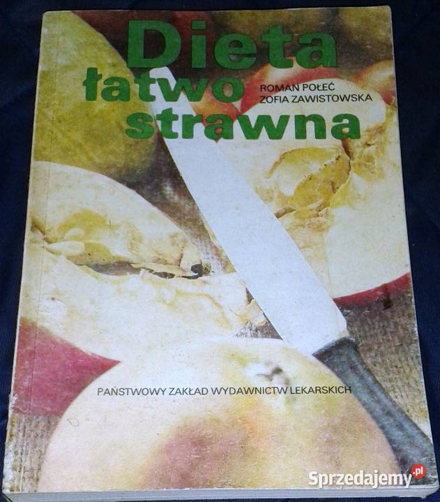 Dieta łatwo strawna Roman Połeć Zofia Chełm