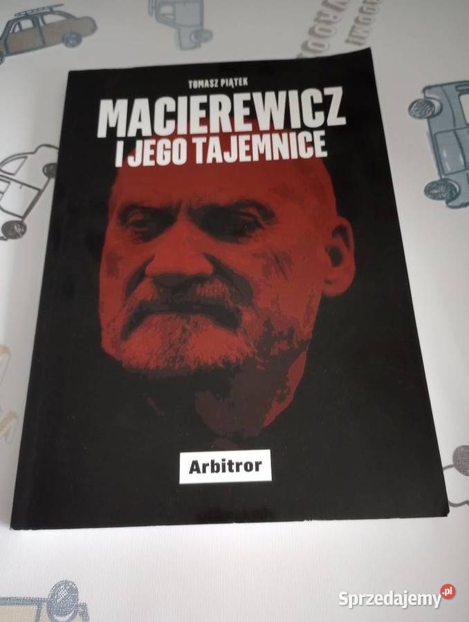 Macierewicz i jego tajemnice Tomasz Piątek Szczecin