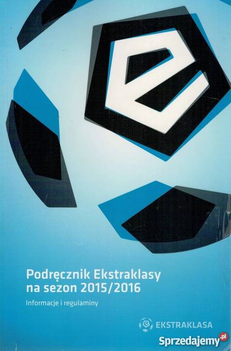 PODRĘCZNIK EKSTRAKLASY NA SEZON 20052006 Książki i Podręczniki Lublin
