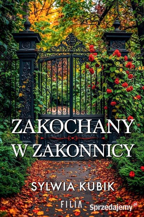 Zakochany w zakonnicy Sylwia Kubik kujawsko-pomorskie Osięciny