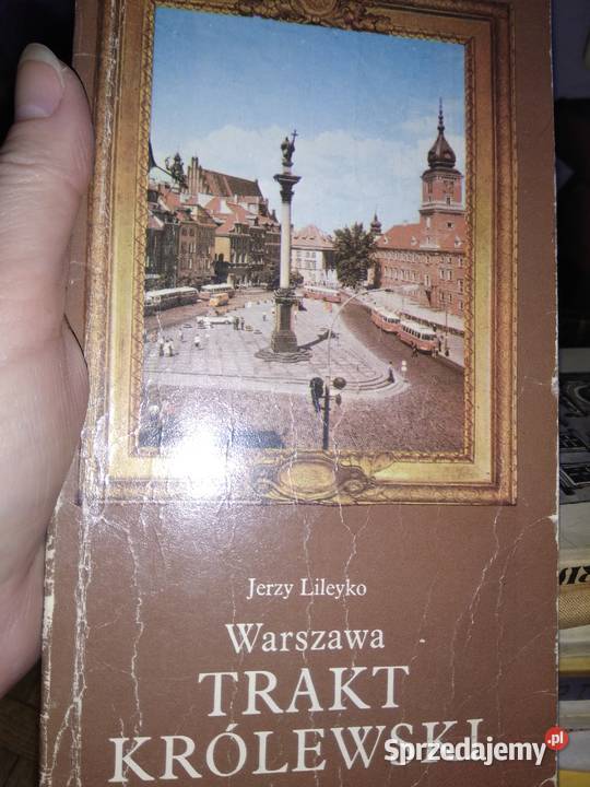 Lileyko Warszawa Trakt królewski książki