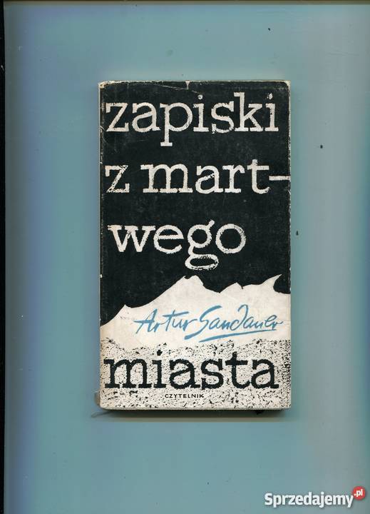 Zapiski z martwego miasta Artur Sandauer Szczecin sprzedam
