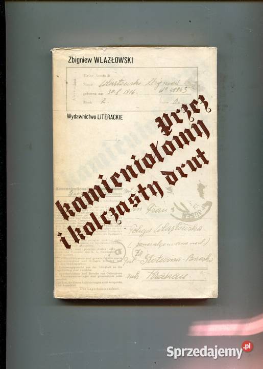 kamieniołomy i kolczasty drut Zbigniew Rok wydania 1974 Szczecin