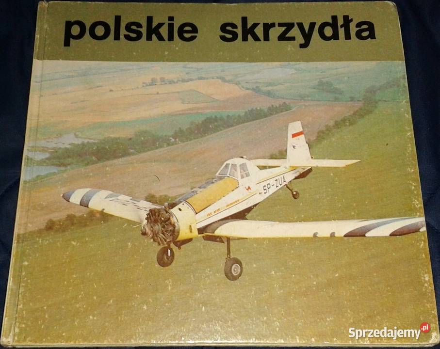 Polskie skrzydła Andrzej Glass Rok wydania 1984 Chełm