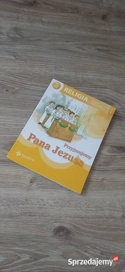 Przyjmujemy Pana Jezusa 3 Podręcznik Grudziądz sprzedam
