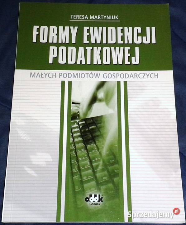 Formy ewidencji podatkowej Teresa Martyniuk Chełm