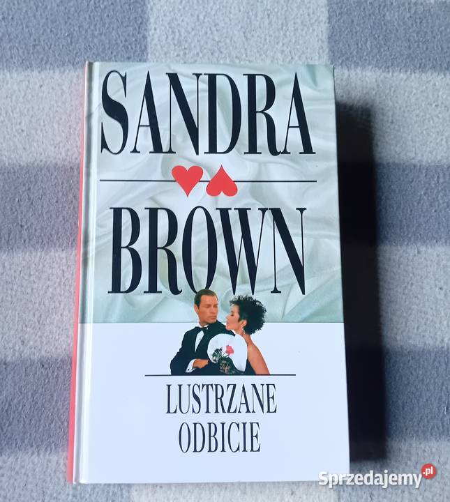 Sandra Brown Lustrzane odbicie Świat Ksiażki Koźminek