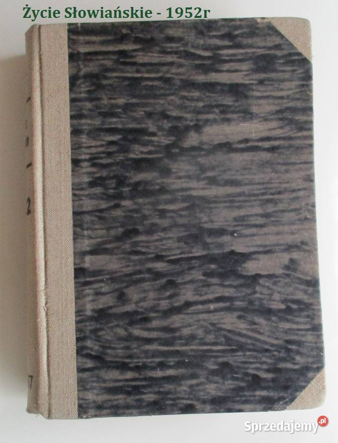 Życie Słowiańskie Rocznik 1952 czasopisma Łódź sprzedam
