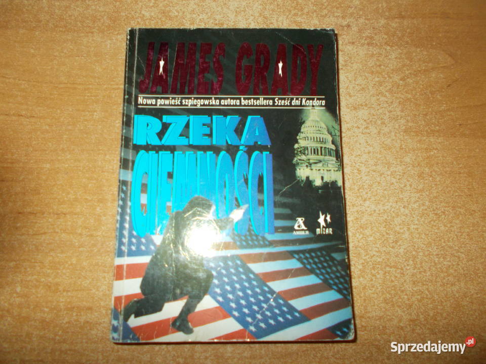 James Grady Rzeka ciemności miękka opolskie